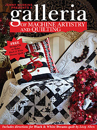 Galleria of Machine Artistry and Quilting  - SAVE 20%!