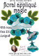 Floral Applique Magic - SAVE 50%! - More Details