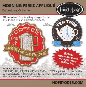 Morning Perks Applique Embroidery CD with SVG Files