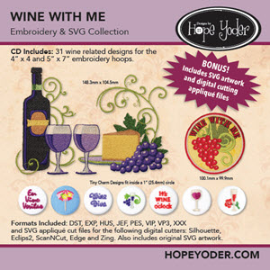 Wine with Me Embroidery CD with SVG Files