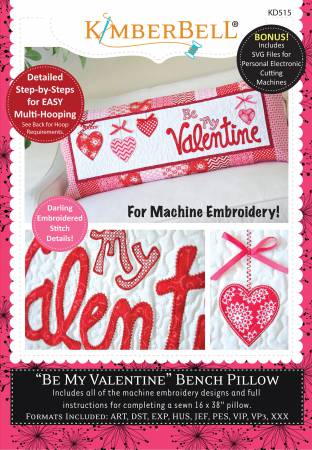 Be My Valentine Bench Pillow (February) - Machine Embroidery CD