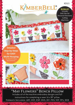 May Flowers Bench Pillow (May)  - Machine Embroidery CD