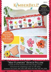 May Flowers Bench Pillow (May)  - Machine Embroidery CD - More Details