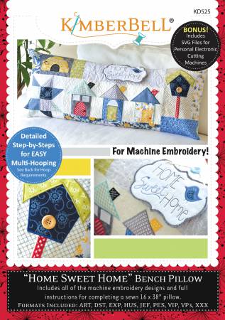 Home Sweet Home Bench Pillow (August) - Machine Embroidery CD