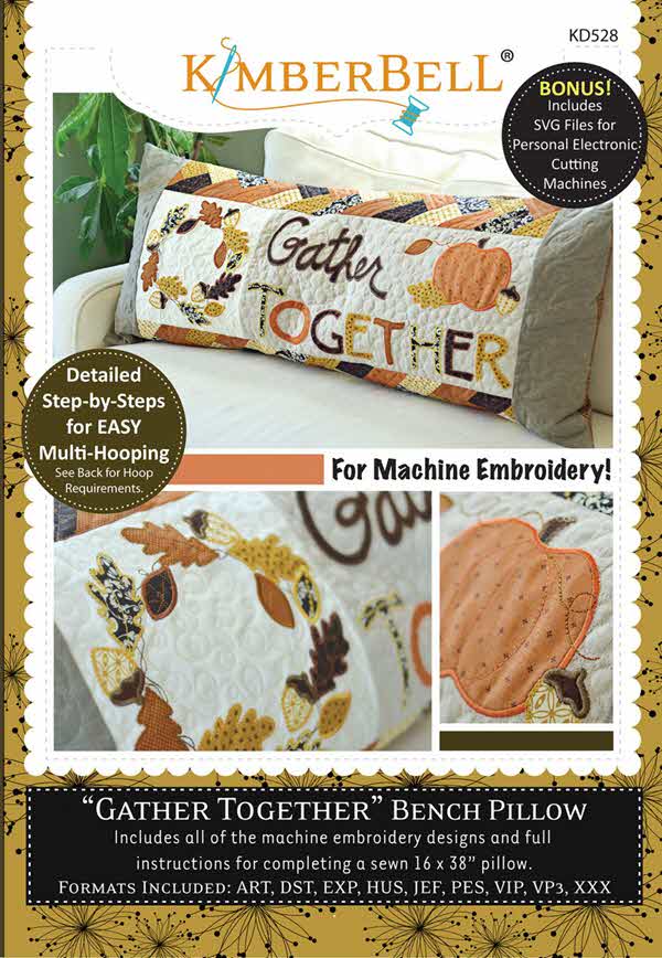 Gather Together Bench Pillow - Machine Embroidery CD