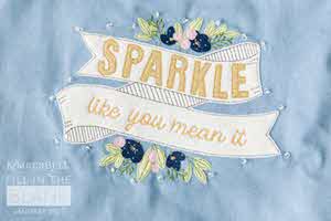 Kimberbell Fill in the Blank: JANUARY 2021 PROJECT – Sparkle Like You Mean It Embellishment Kit - More Details
