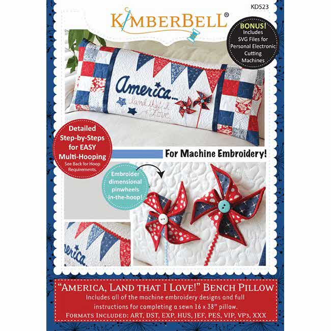 America, Land That I Love Bench Pillow (July) - Machine Embroidery CD  -  LIMITED QTY AVAILABLE!