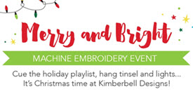 LAST CHANCE!  Kimberbell Merry & Bright - 2 Day Event - VIRTUAL December 14th-15th, 2020 - More Details