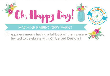 Kimberbell Oh Happy Day - 2 Day Event - VIRTUAL - January 14 & 15th, 2021