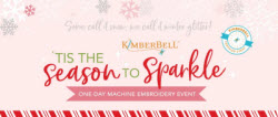 Kimberbell Tis the Season to Sparkle - 1 Day Event - VIRTUAL - December 7, 2020 or December 12, 2020 - More Details